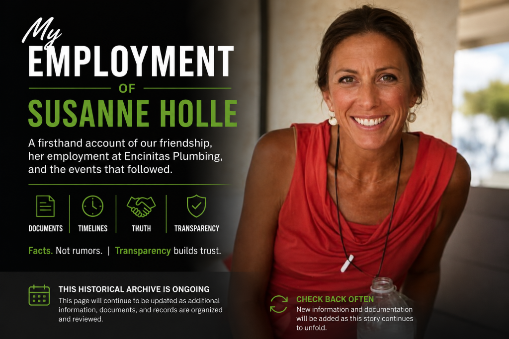 Banner image for My Experience Working with Susanne Holle, featuring a portrait of Susanne Holle and introducing a first-person account of her employment at Encinitas Plumbing and the events that followed.